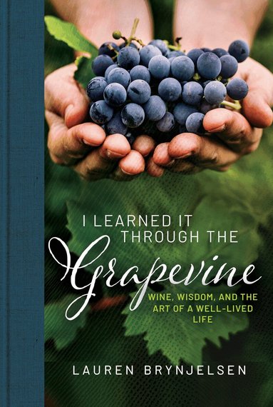 Lauren Brynjelsen - I Learned It Through the Grapevine, Inbunden