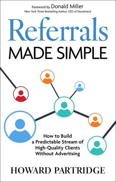 Howard Partridge - Referrals Made Simple, Inbunden