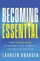 Laureen Knudsen - Becoming Essential, Inbunden