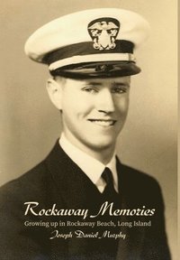 bokomslag Rockaway Memories: Growing up in Rockaway Beach, Long Island