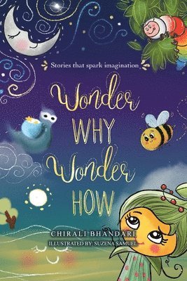 Wonder Why, Wonder How: Stories that Spark Imagination 1