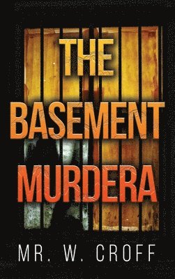 bokomslag The Basement Murdera
