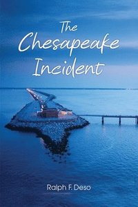 bokomslag The Chesapeake Incident