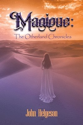 Magique: The Otherland Chronicles 1