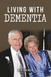 bokomslag Living With Dementia