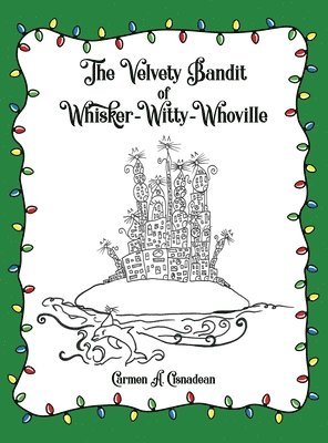 bokomslag The Velvety Bandit of Whisker-Witty-Whoville