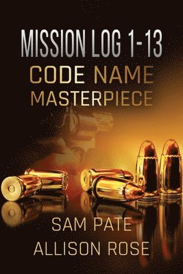 Mission Log 1-13: Code Name: Masterpiece 1