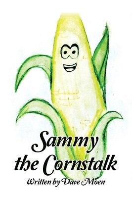 Sammy the Cornstalk 1