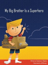 bokomslag My Big Brother Is a Superhero