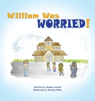 William Was Worried! 1