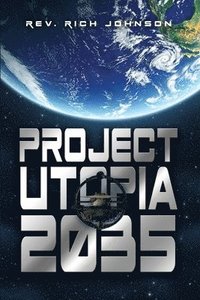 bokomslag Project Utopia 2035