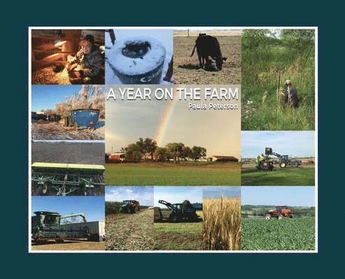 Paula Peterson - A Year on the Farm, Inbunden
