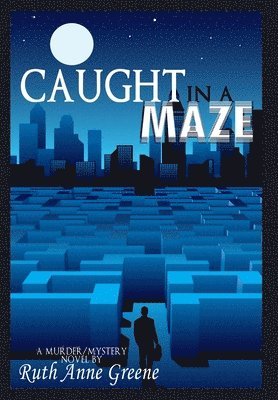 Caught in a Maze 1