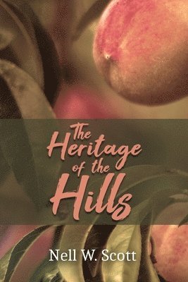 The Heritage of the Hills 1