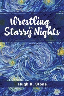 bokomslag Wrestling on Starry Nights