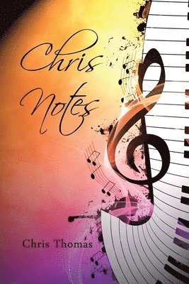 Chris Thomas - Chris Notes, Häftad