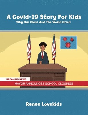 A Covid-19 Story For Kids 1