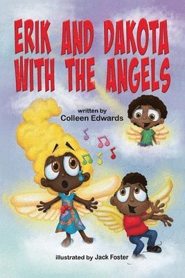 Colleen Edwards - Erik and Dakota with the Angels, Häftad