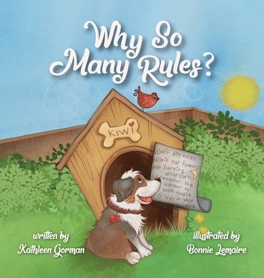 Kathleen Gorman - Why So Many Rules?, Inbunden
