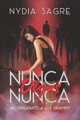 Nydia Sagre - Nunca Digas Nunca, Häftad. Tillgänglighet: Lägg i varukorg