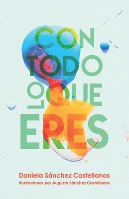 Con todo lo que eres 1