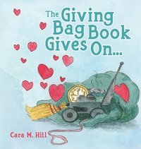 bokomslag The Giving Bag Book Gives On...