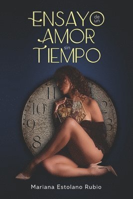 bokomslag Ensayo de un Amor sin Tiempo