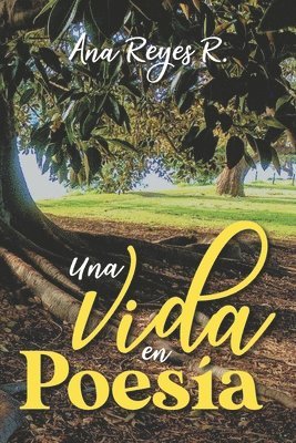 bokomslag Una Vida en Poesa