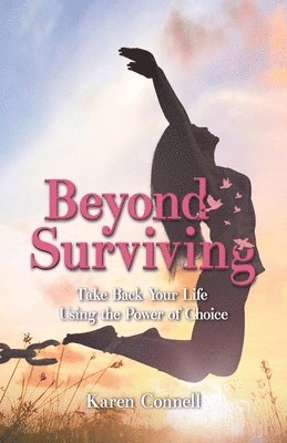 Beyond Surviving 1