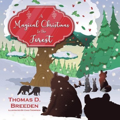 A Magical Christmas in the Forest 1