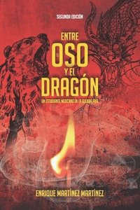 bokomslag Entre el oso y el dragón