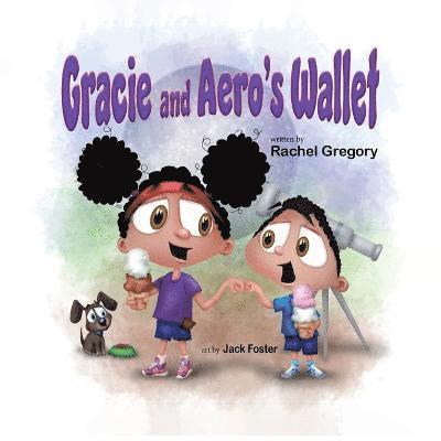 Rachel Gregory - Gracie and Aero's Wallet, Häftad