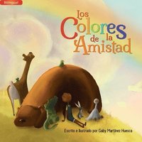 bokomslag Los Colores de la Amistad (Bilingual)