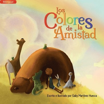 Los Colores de la Amistad (Bilingual) 1