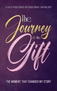 bokomslag Journey is the Gift