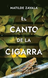 bokomslag El canto de la cigarra