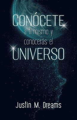 bokomslag Concete a ti mismo y conocers el universo