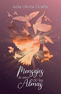 bokomslag Mensajes de amor de las Almas
