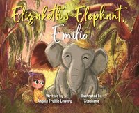 bokomslag Elizabeth's Elephant, Emilio