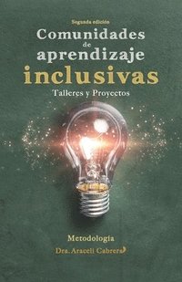 bokomslag Comunidades de aprendizaje inclusivas, Segunda Edicin