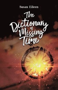 bokomslag Dictionary of Missing Time