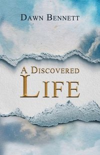 bokomslag A Discovered Life