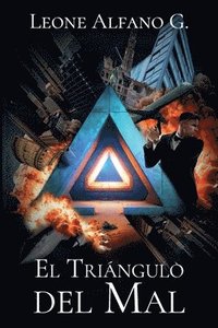 bokomslag El Tringulo del Mal