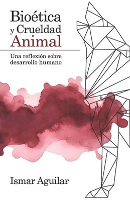 bokomslag Biotica y Crueldad Animal