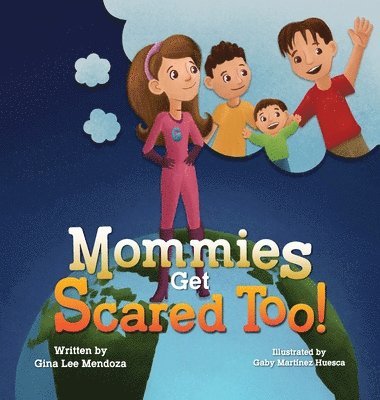 Mommies Get Scared Too! 1