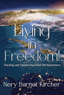 bokomslag Living in Freedom!