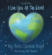 bokomslag I Love You All The World