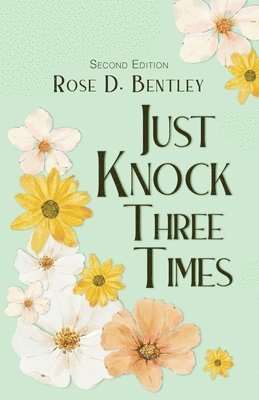 Just Knock Three Times, Second Edition 1