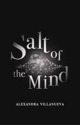 bokomslag Salt of the Mind