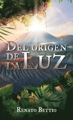 Del origen de La Luz